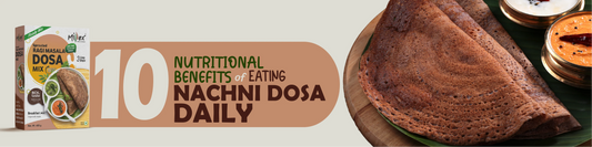 10 Benefits of nachni dosa