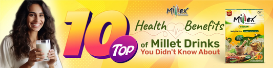 Millet Drinks: 10 Powerful Benefits for Your Health