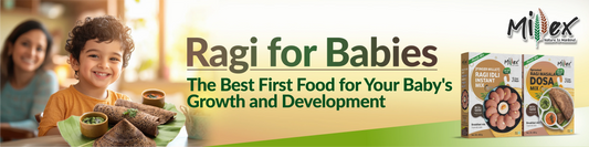 Ragi for Babies: The Best First Food for Your Baby's Growth and Development