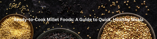 Ready to Cook Millet Foods