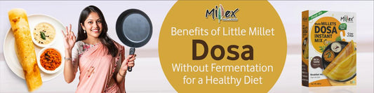 benefits of millet dosa