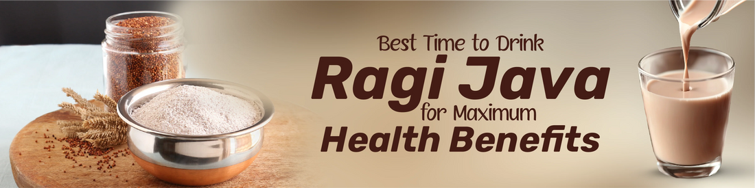 Best Time to Drink Ragi Java