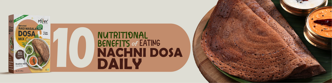 10 Benefits of nachni dosa