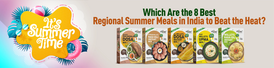 Which Are the 8 Best Regional Summer Meals in India to Beat the Heat?