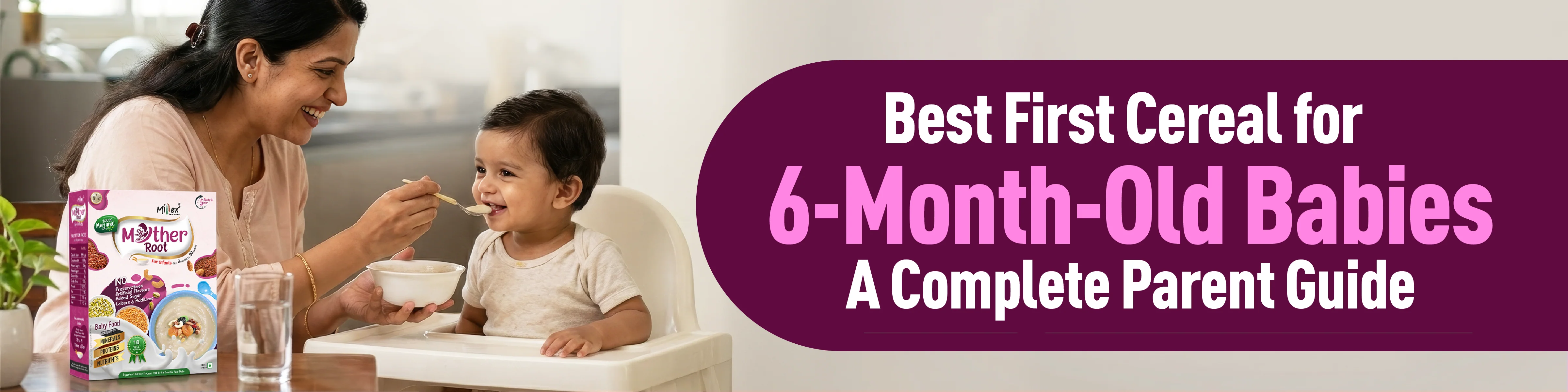 Best First Cereal for 6-Month-Old Babies: A Complete Parent Guide – Millex