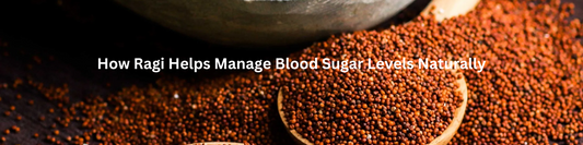 Ragi Helps Manage Blood Suga