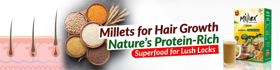 Millets for Hair Growth
