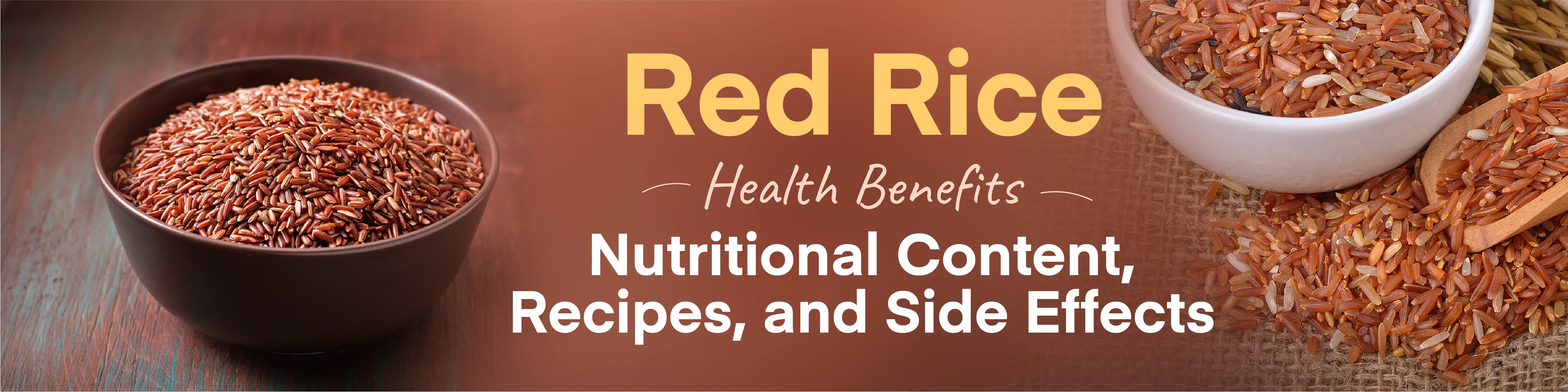 Red Rice Composition Red Rice Health Benefits, Nutritional Content, Recipes, and Side Effec ...