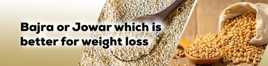 What Is Good For Weight Loss Jowar Or Bajra