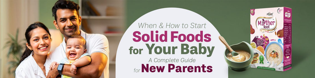 When & How to Start Solid Foods for Your Baby