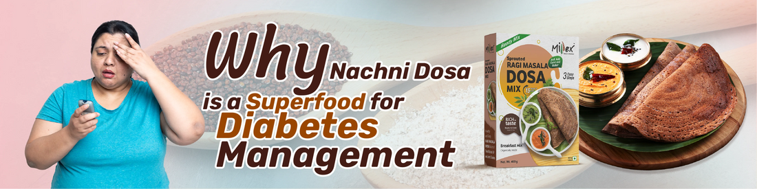 Nachni Dosa for Diabetes